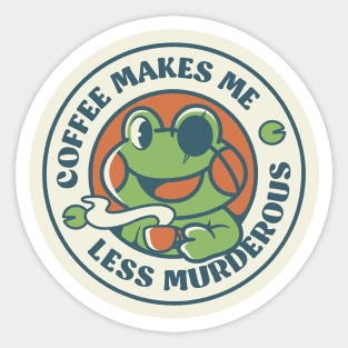 Coffee Makes me Feel Less Murderous Frog by Tobe Fonseca Sticker